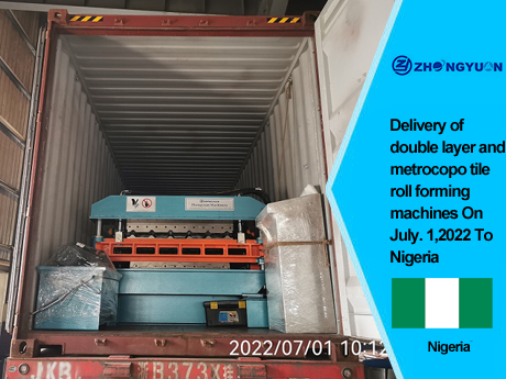 Entrega de máquinas perfiladoras de tejas de doble capa y metrocopo el 1 de julio de 2022 a Nigeria 