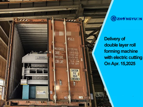 Entrega de la máquina perfiladora de doble capa con corte eléctrico el 15 de abril de 2025