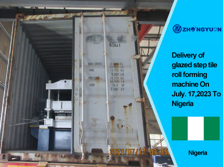 Entrega de la máquina perfiladora de baldosas escalonadas el 17 de julio de 2023 a Nigeria